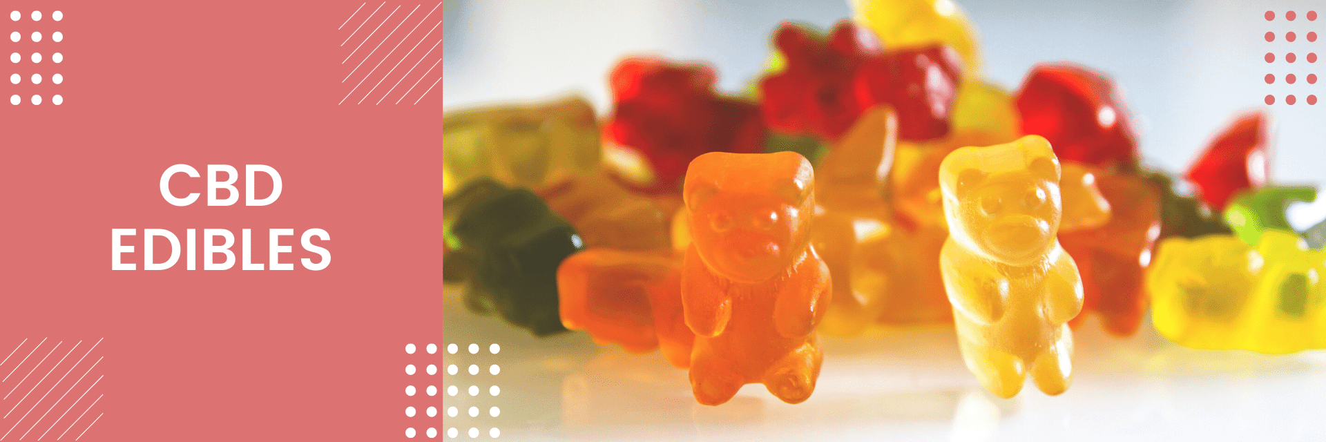 CBD Edibles - Natural Euphoria